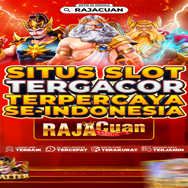Rajacuan : Situs Slot Online Terpercaya & Agen Slot Gacor Indonesia 
